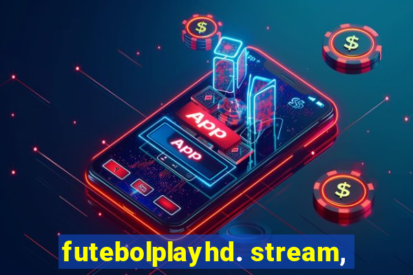 futebolplayhd. stream,